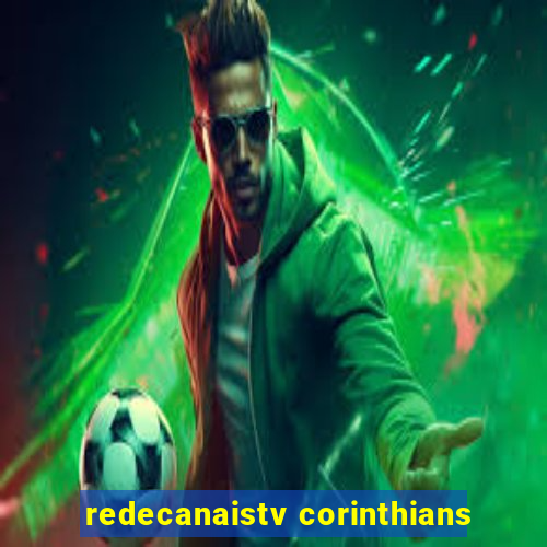 redecanaistv corinthians